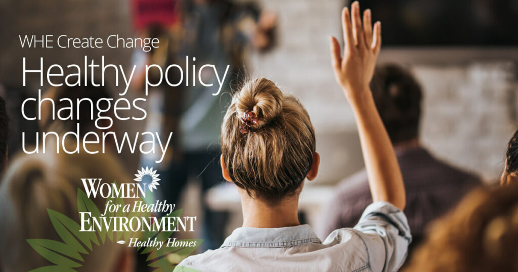 WHE Create Change: Healthy Policy Changes on the Way